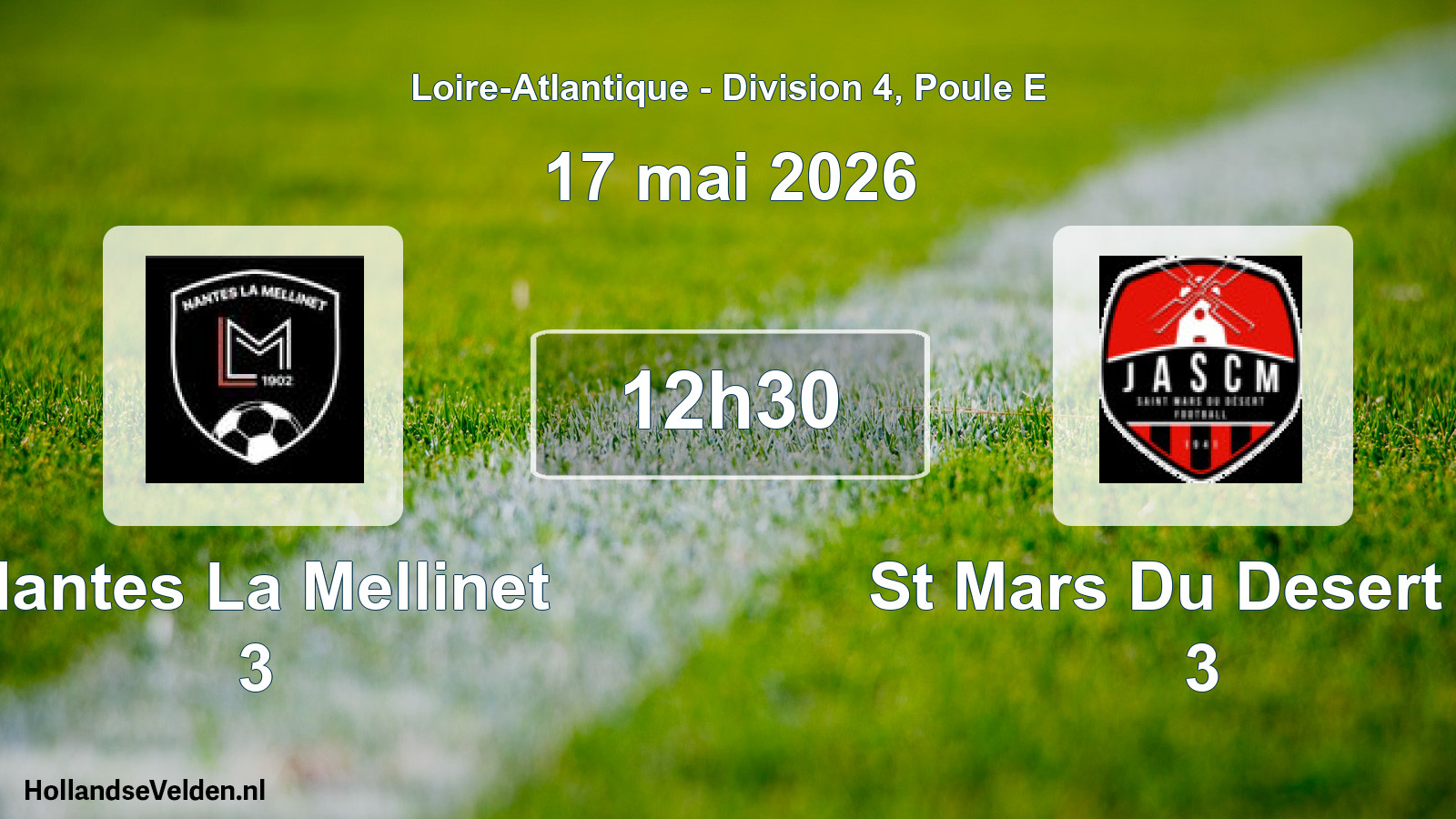 Geplande wedstrijd: Nantes La Mellinet 3 - St Mars Du Desert Ja 3 (17 mai 2026)