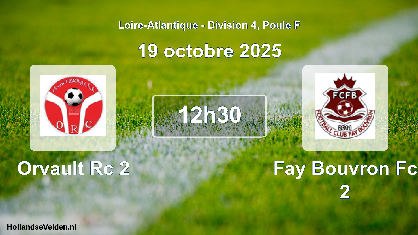 Geplande wedstrijd: Orvault Rc 2 - Fay Bouvron Fc 2 (19 oktober 2025)