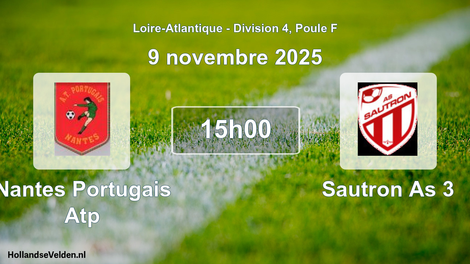 Scheduled Match: Nantes Portugais Atp - Sautron As 3 (9 November 2025)