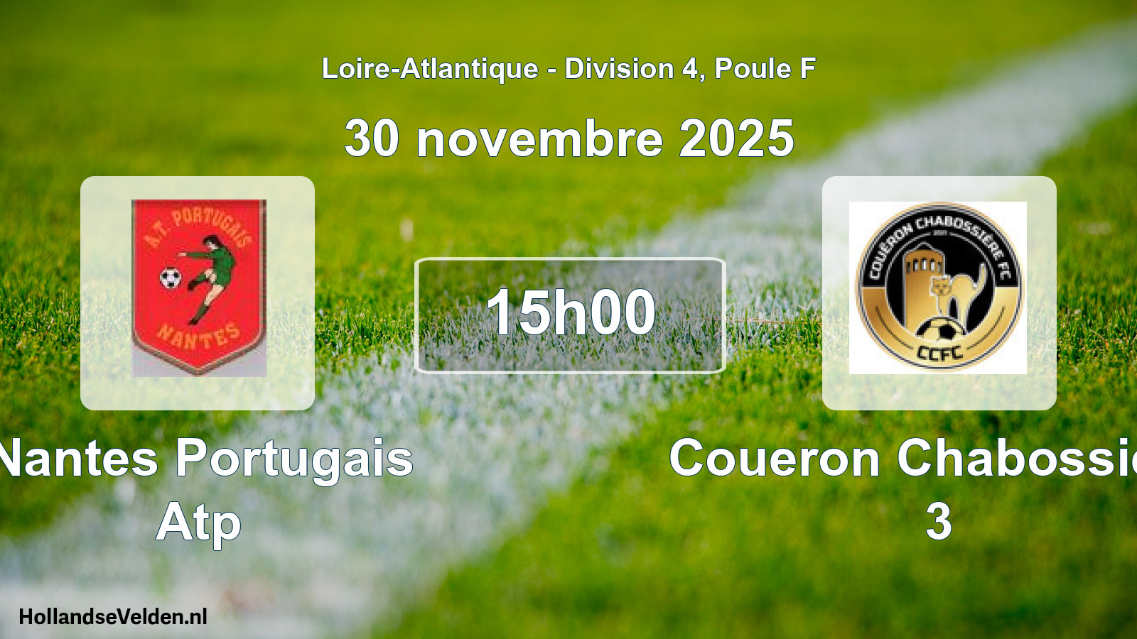 Geplande wedstrijd: Nantes Portugais Atp - Coueron Chabossiere 3 (30 november 2025)