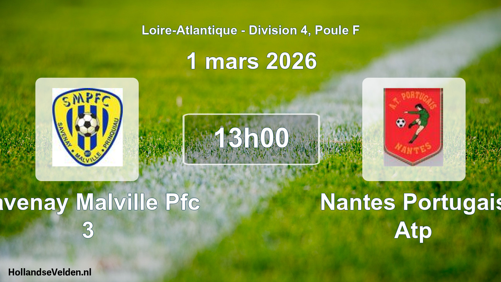 Scheduled Match: Savenay Malville Pfc 3 - Nantes Portugais Atp (1 March 2026)
