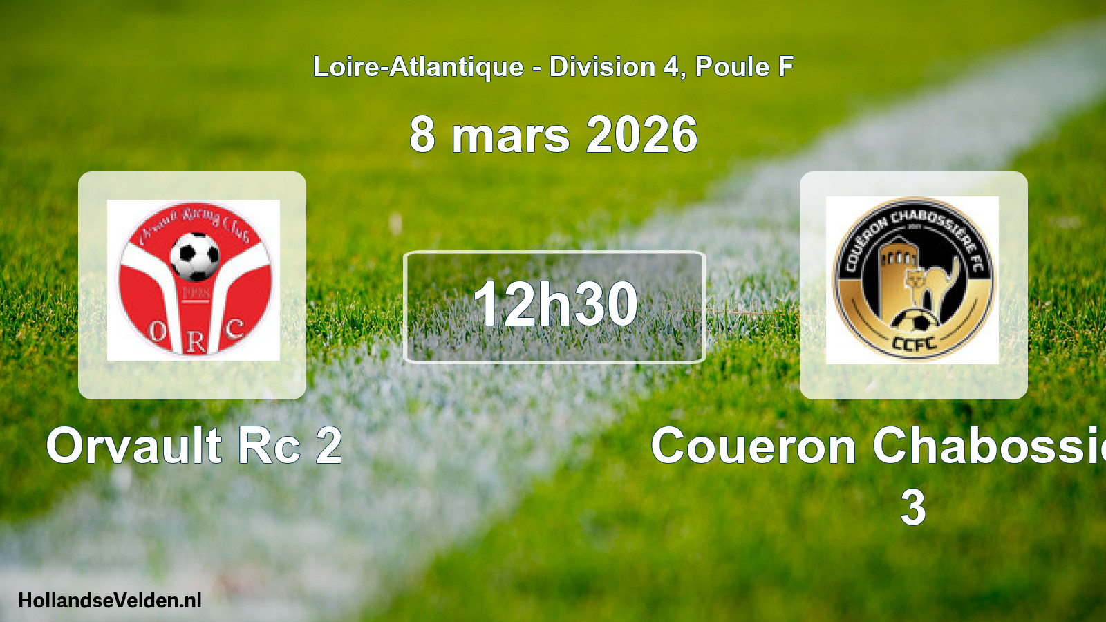 Geplande wedstrijd: Orvault Rc 2 - Coueron Chabossiere 3 (8 maart 2026)