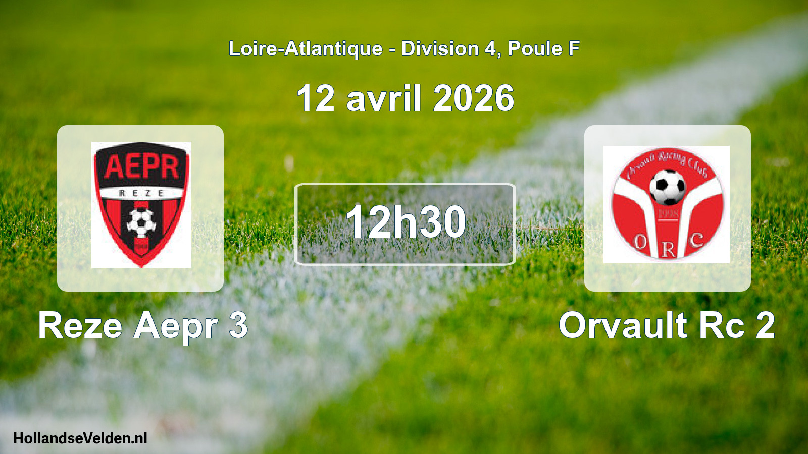 Geplande wedstrijd: Reze Aepr 3 - Orvault Rc 2 (12 avril 2026)