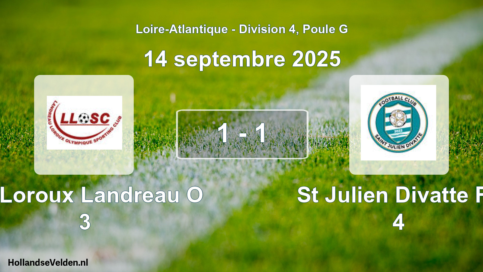 Total number of matches played: Le Loroux Landreau O 3 - St Julien Divatte Fc 4 1 - 1 (14 September 2025)
