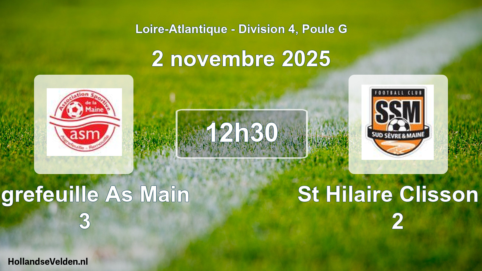 Scheduled Match: Aigrefeuille As Main 3 - St Hilaire Clisson F 2 (2 November 2025)