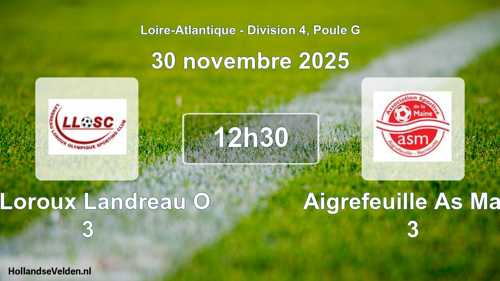 Geplande wedstrijd: Le Loroux Landreau O 3 - Aigrefeuille As Main 3 (30 november 2025)