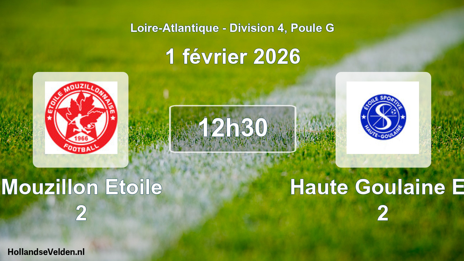 Scheduled Match: Mouzillon Etoile 2 - Haute Goulaine Es 2 (1 February 2026)