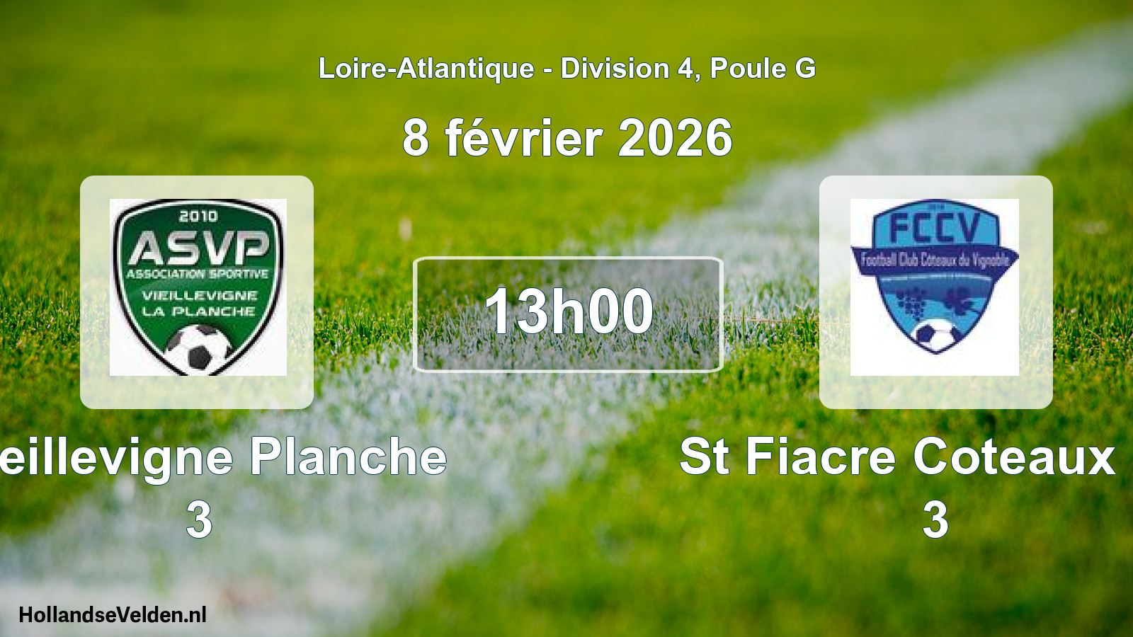 Scheduled Match: Vieillevigne Planche 3 - St Fiacre Coteaux Fc 3 (8 February 2026)
