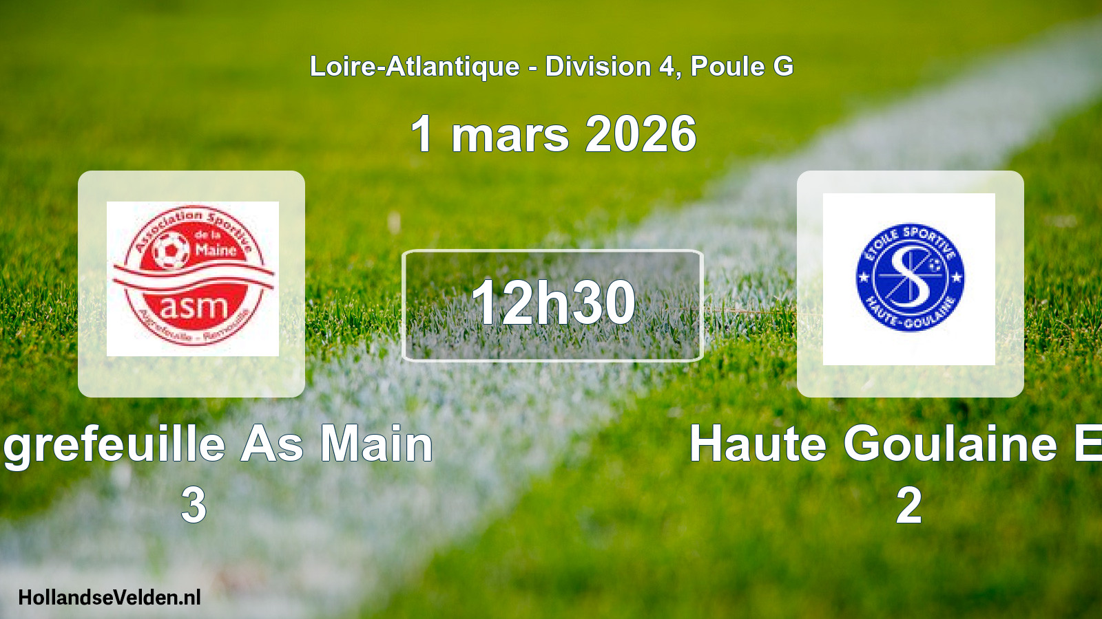 Geplande wedstrijd: Aigrefeuille As Main 3 - Haute Goulaine Es 2 (1 maart 2026)