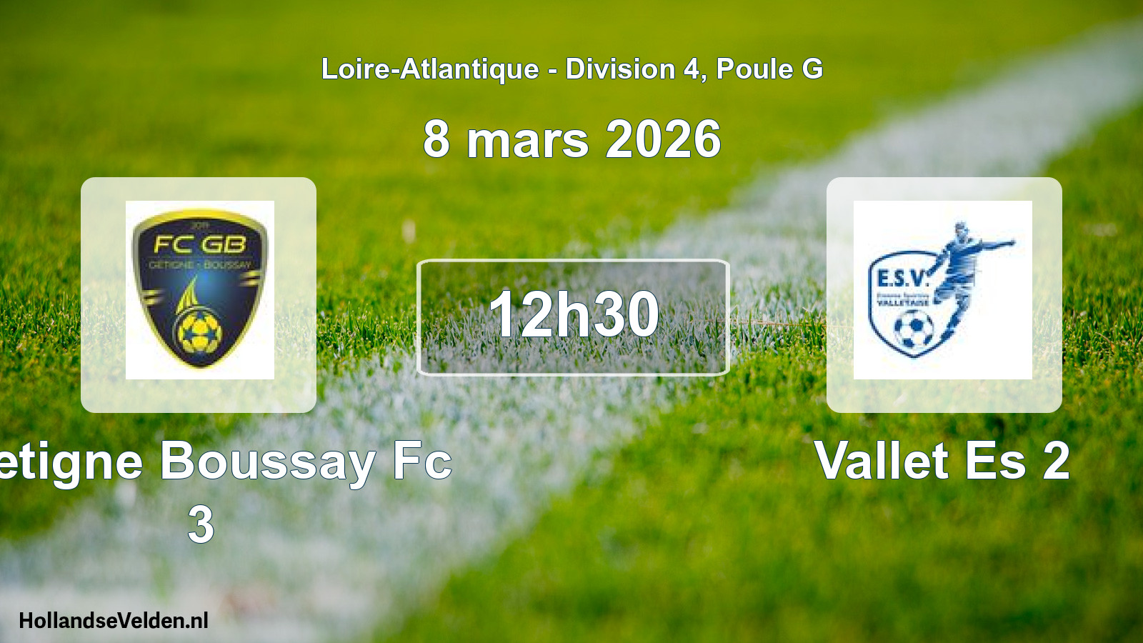 Geplande wedstrijd: Getigne Boussay Fc 3 - Vallet Es 2 (8 mars 2026)