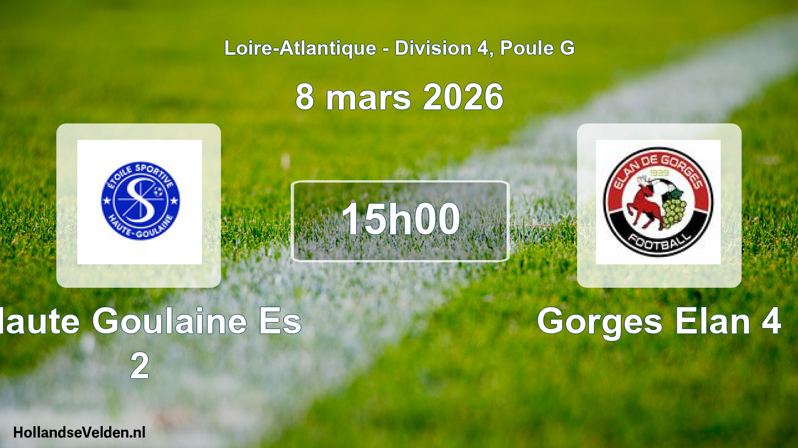 Scheduled Match: Haute Goulaine Es 2 - Gorges Elan 4 (8 March 2026)