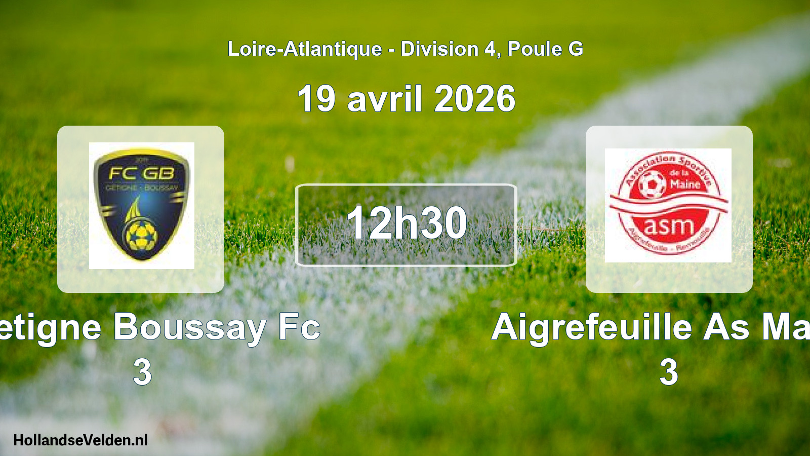 Scheduled Match: Getigne Boussay Fc 3 - Aigrefeuille As Main 3 (19 April 2026)