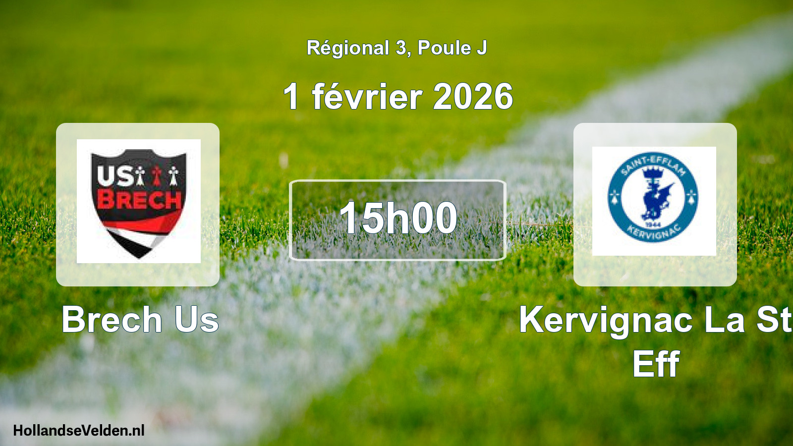 Geplande wedstrijd: Brech Us - Kervignac La St Eff (1 février 2026)