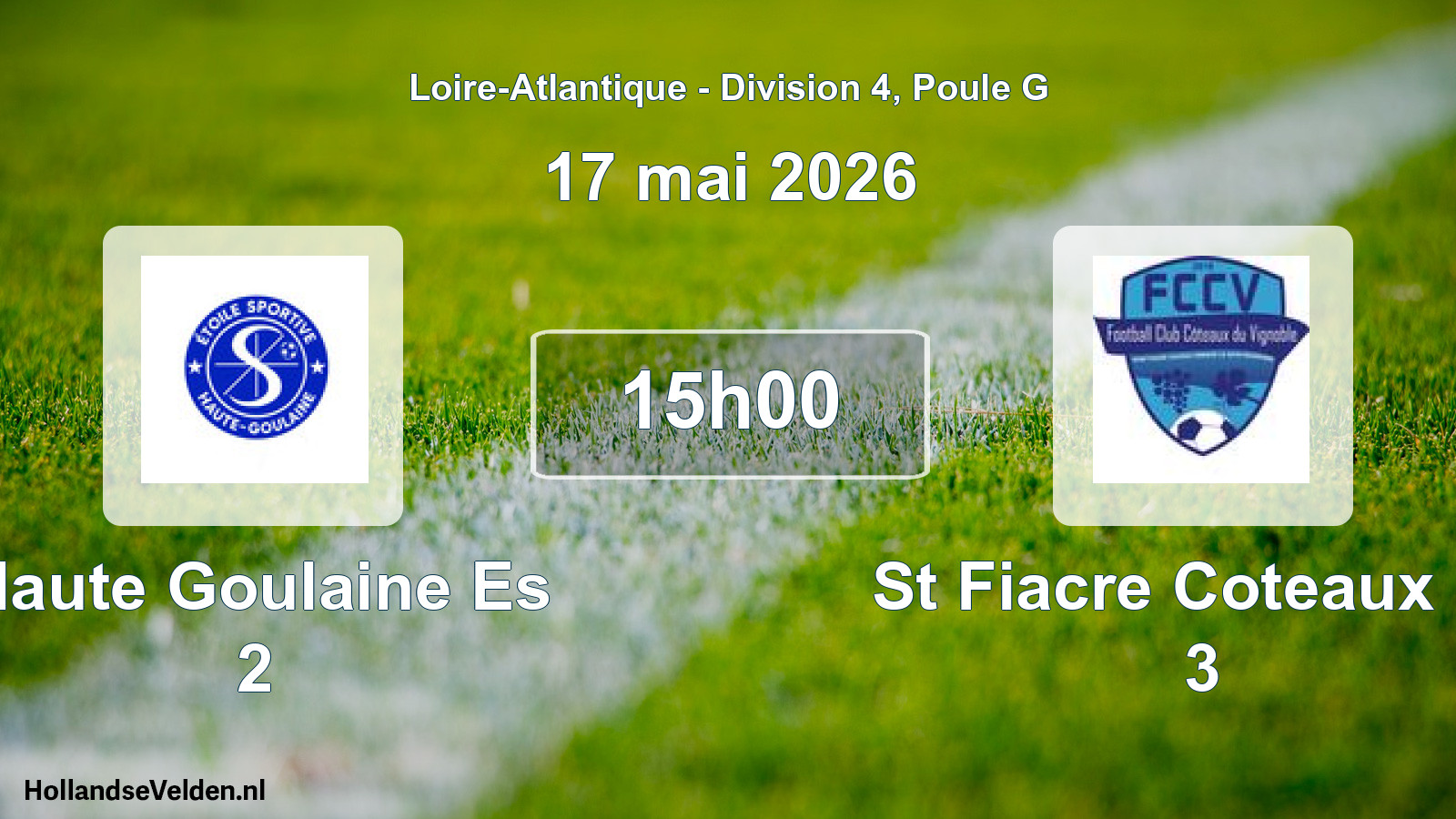 Geplande wedstrijd: Haute Goulaine Es 2 - St Fiacre Coteaux Fc 3 (17 mei 2026)