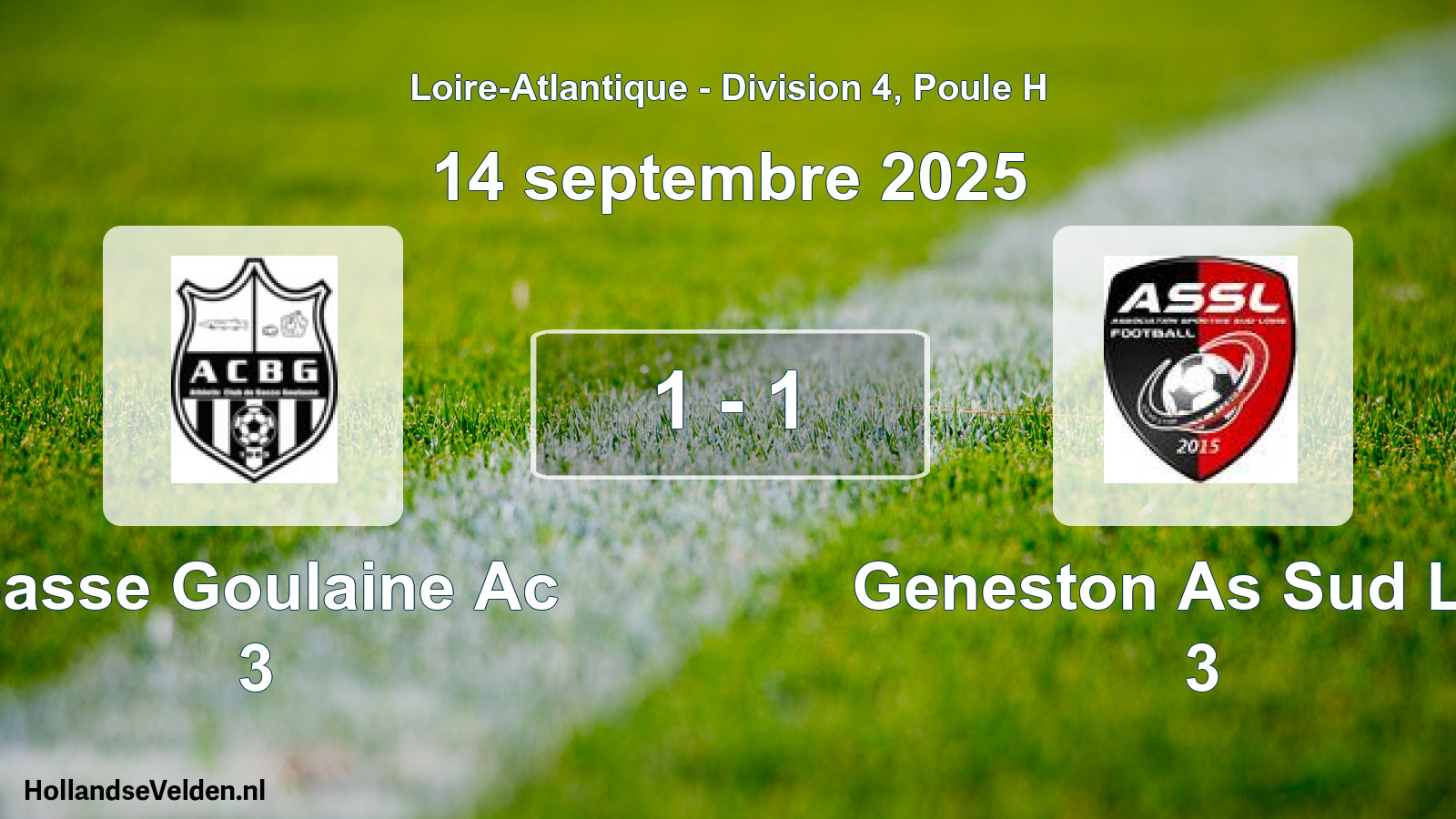 Gespeelde wedstrijd: Basse Goulaine Ac 3 - Geneston As Sud Loir 3 1 - 1 (14 september 2025)