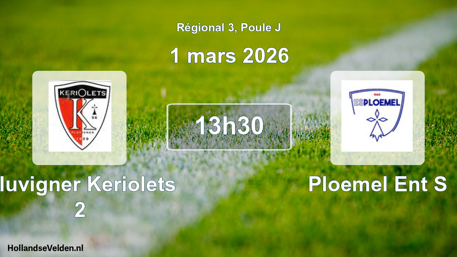 Geplande wedstrijd: Pluvigner Keriolets 2 - Ploemel Ent S (1 maart 2026)