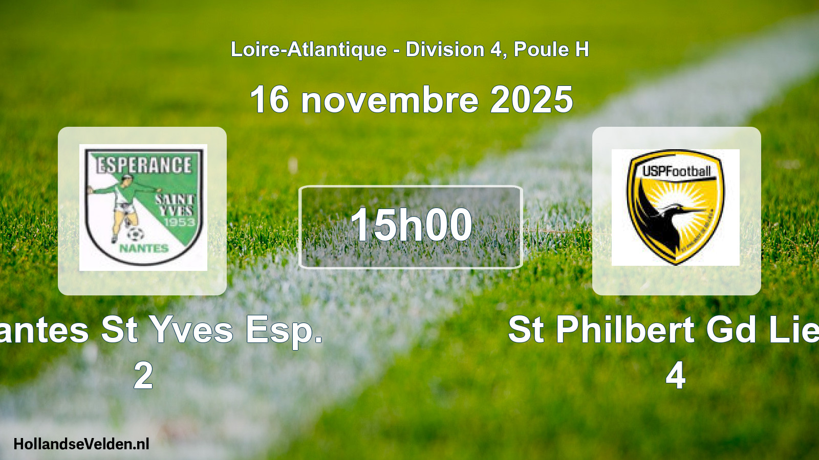 Geplande wedstrijd: Nantes St Yves Esp. 2 - St Philbert Gd Lieu 4 (16 november 2025)
