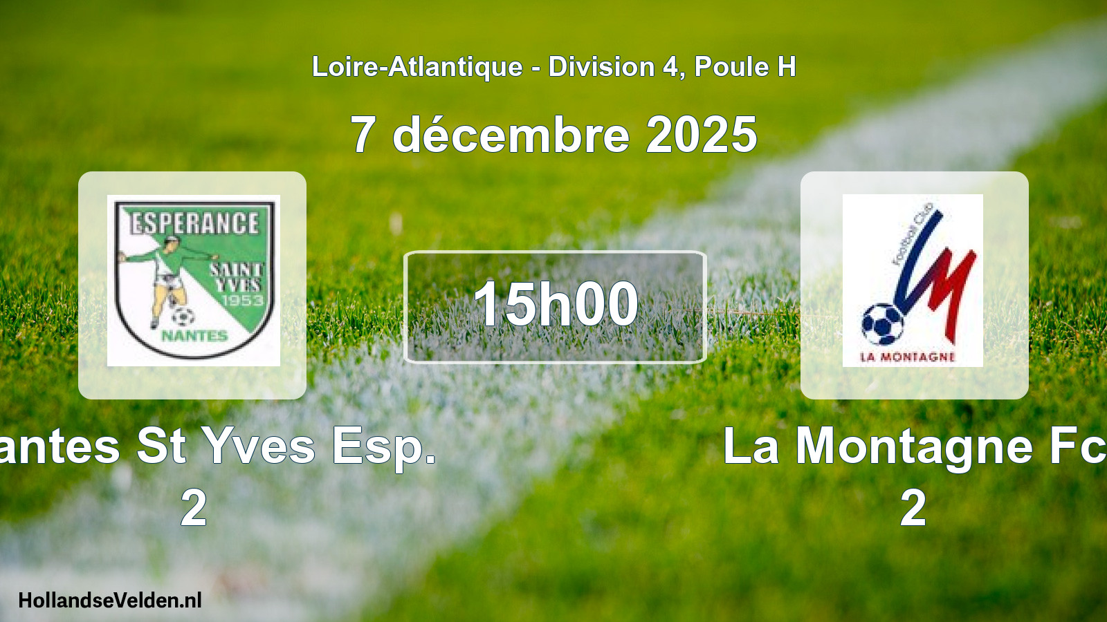 Scheduled Match: Nantes St Yves Esp. 2 - La Montagne Fc 2 (7 December 2025)