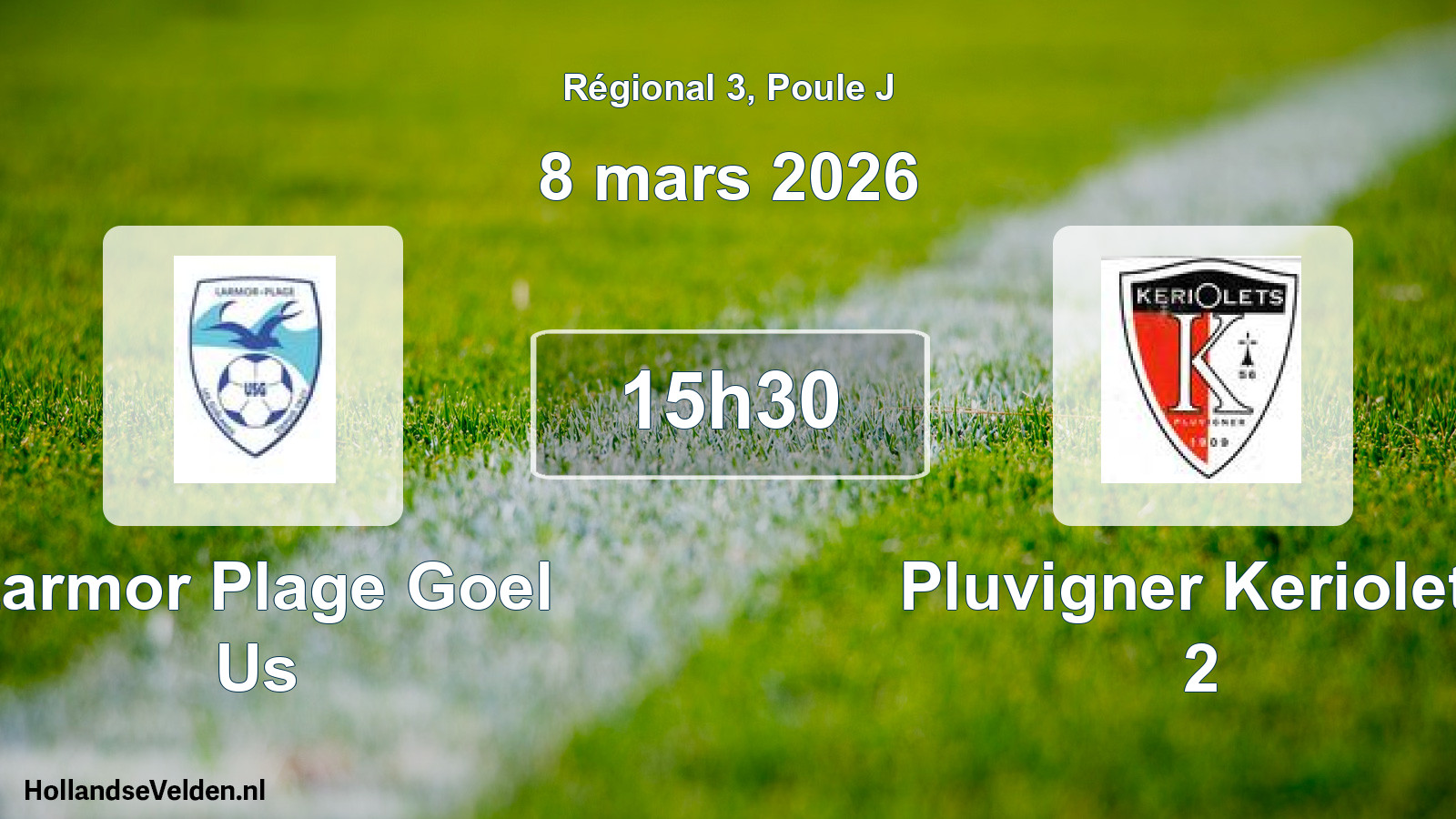 Geplande wedstrijd: Larmor Plage Goel Us - Pluvigner Keriolets 2 (8 mars 2026)