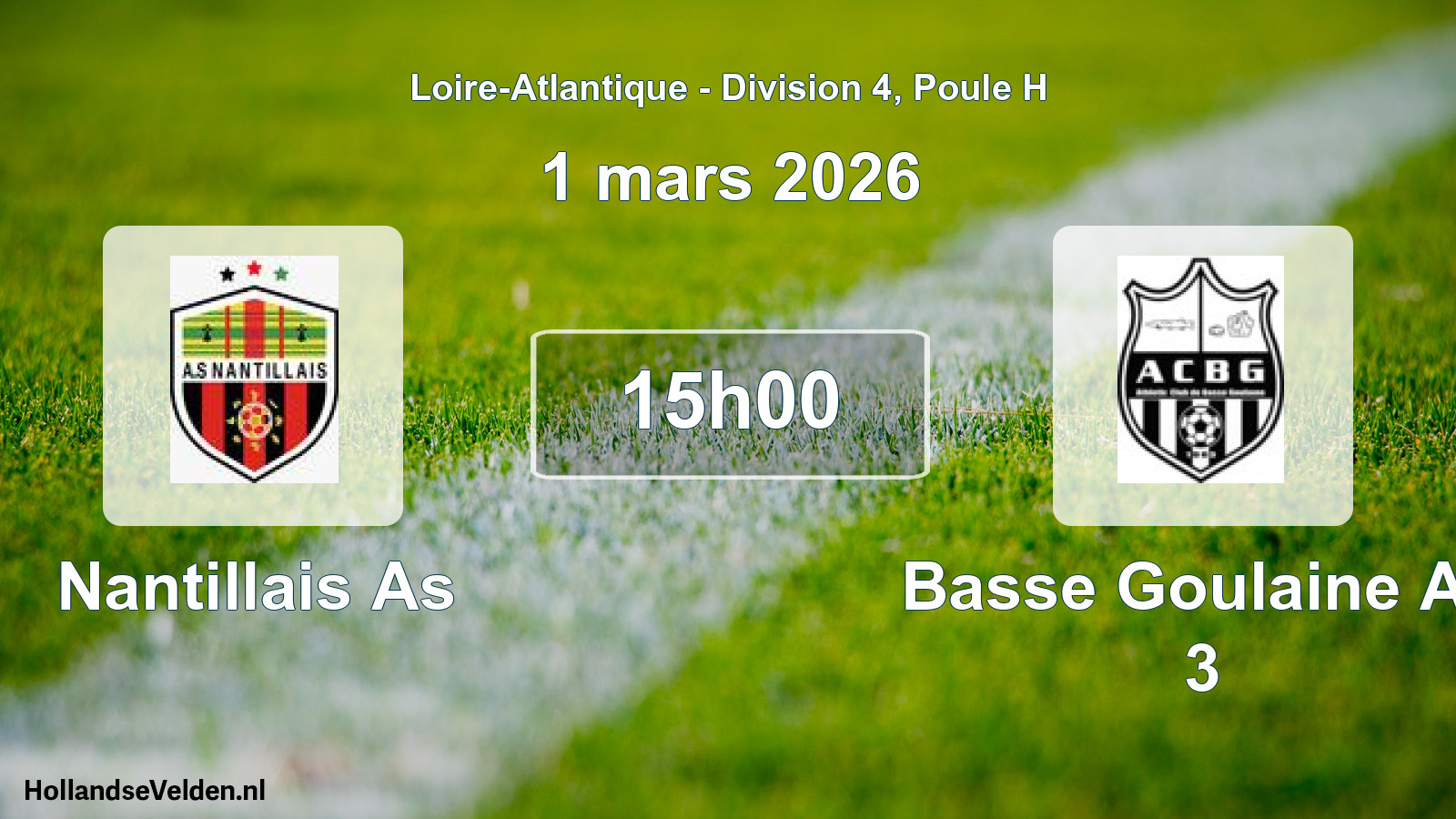 Scheduled Match: Nantillais As - Basse Goulaine Ac 3 (1 March 2026)