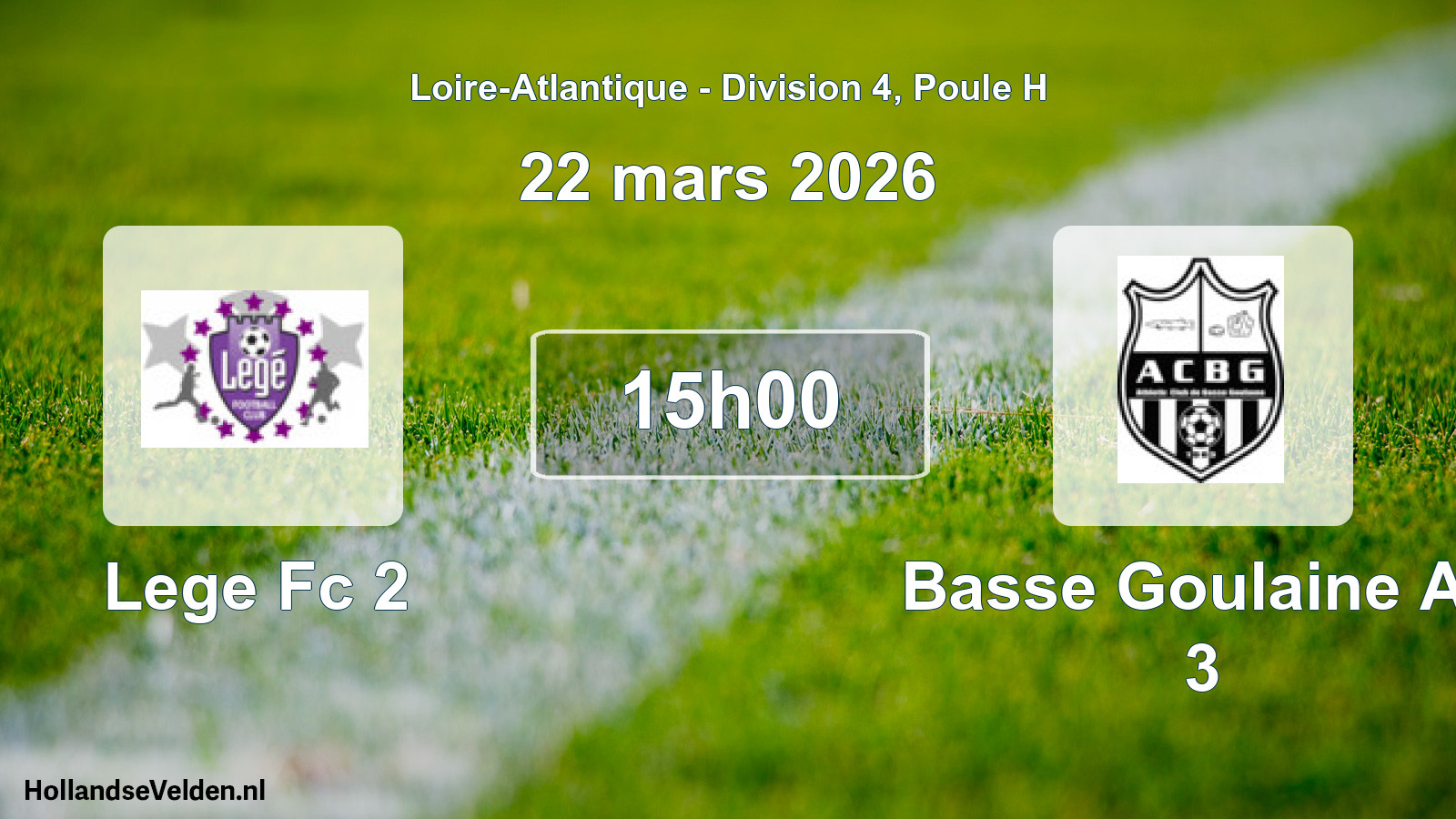 Geplande wedstrijd: Lege Fc 2 - Basse Goulaine Ac 3 (22 maart 2026)