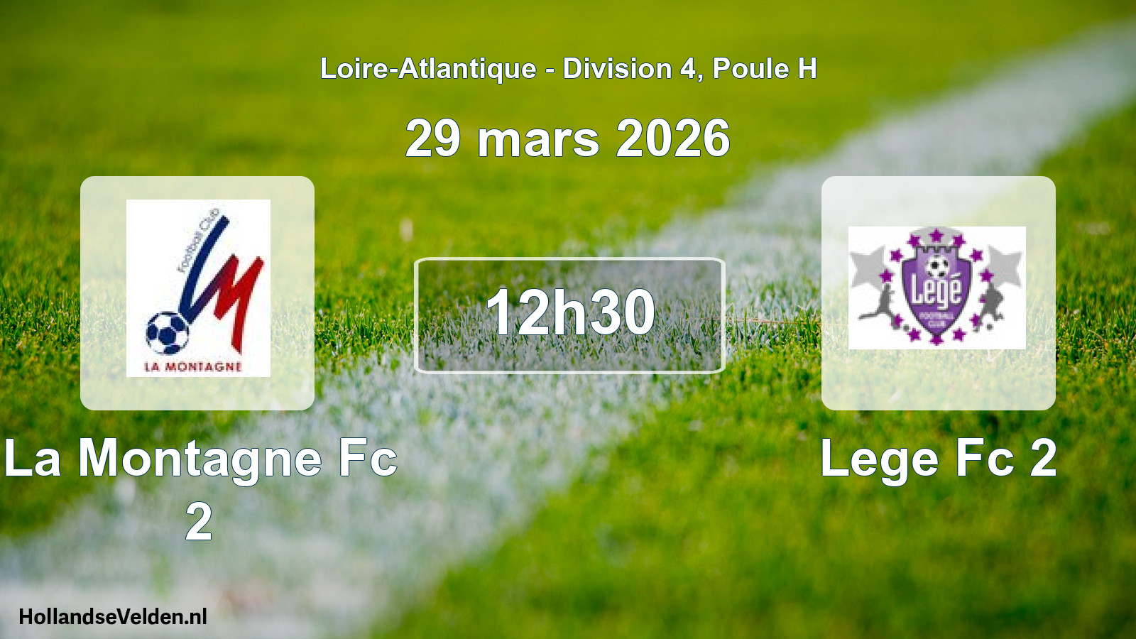 Geplande wedstrijd: La Montagne Fc 2 - Lege Fc 2 (29 mars 2026)