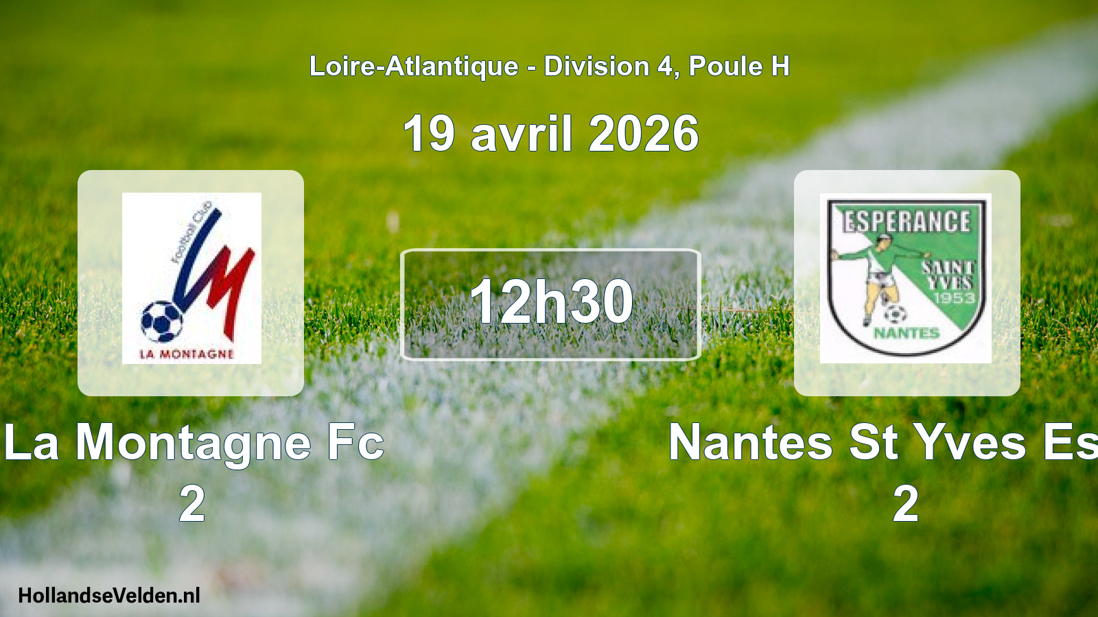 Scheduled Match: La Montagne Fc 2 - Nantes St Yves Esp. 2 (19 April 2026)