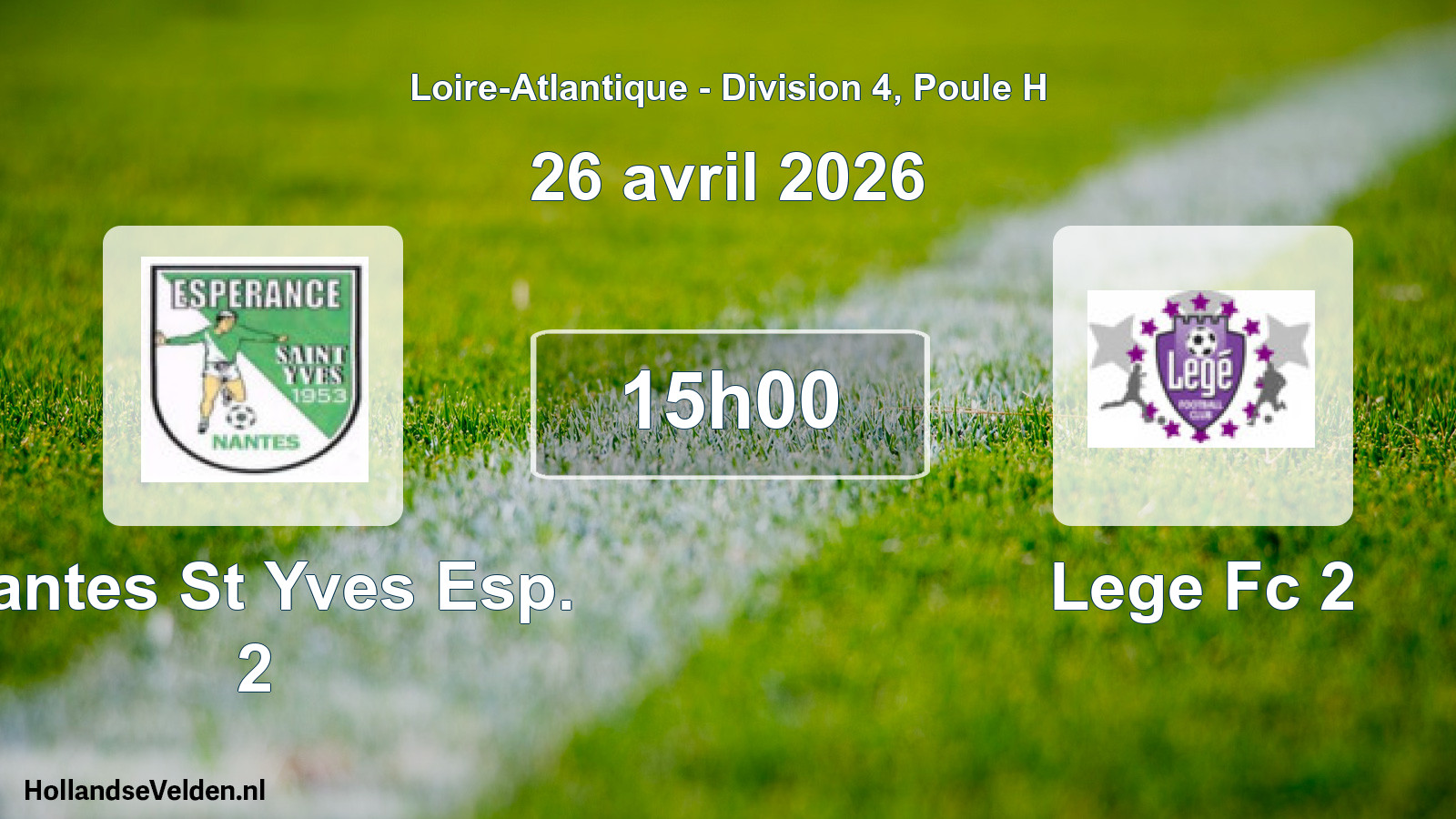 Scheduled Match: Nantes St Yves Esp. 2 - Lege Fc 2 (26 April 2026)