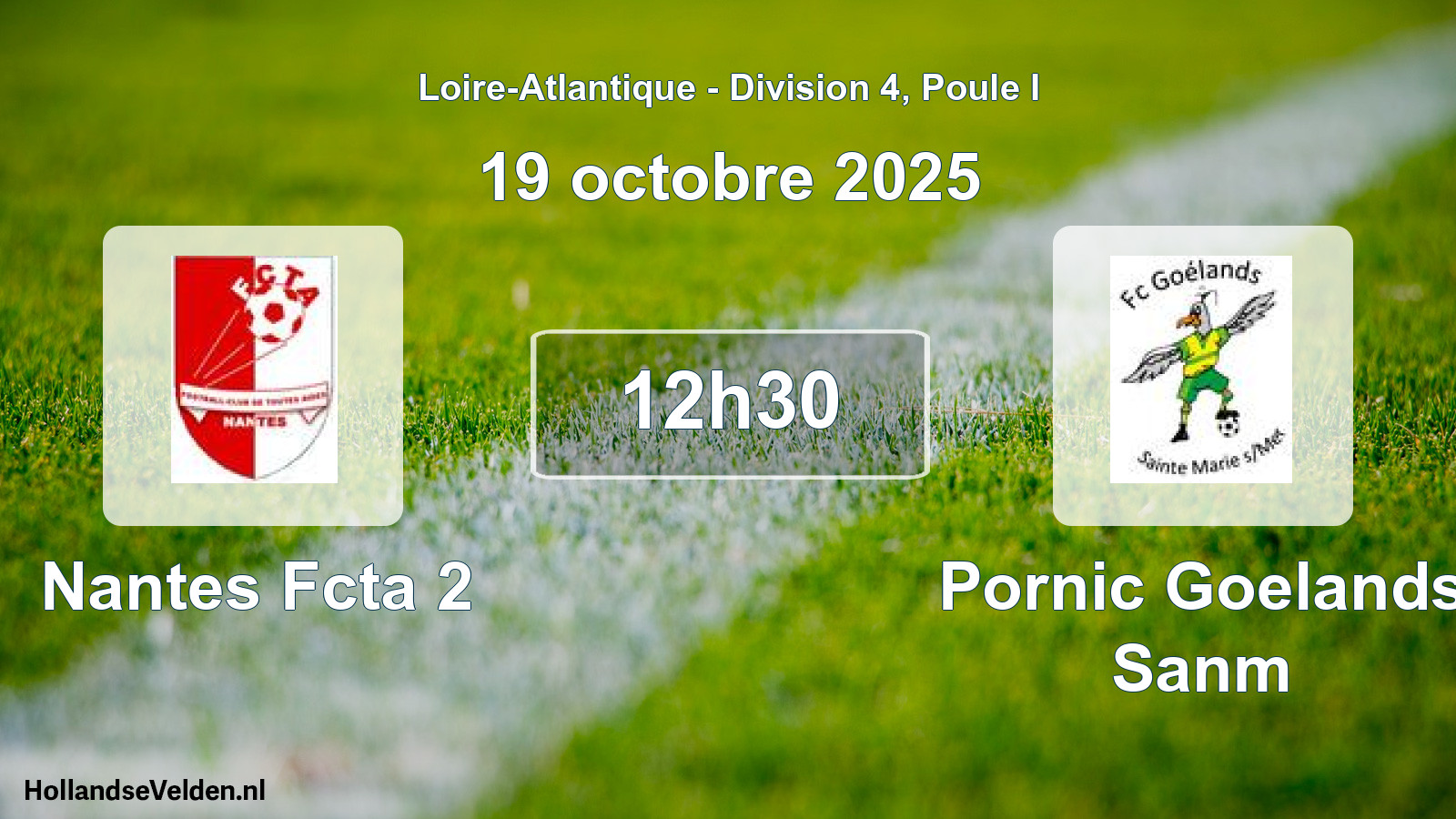 Geplande wedstrijd: Nantes Fcta 2 - Pornic Goelands Sanm (19 octobre 2025)