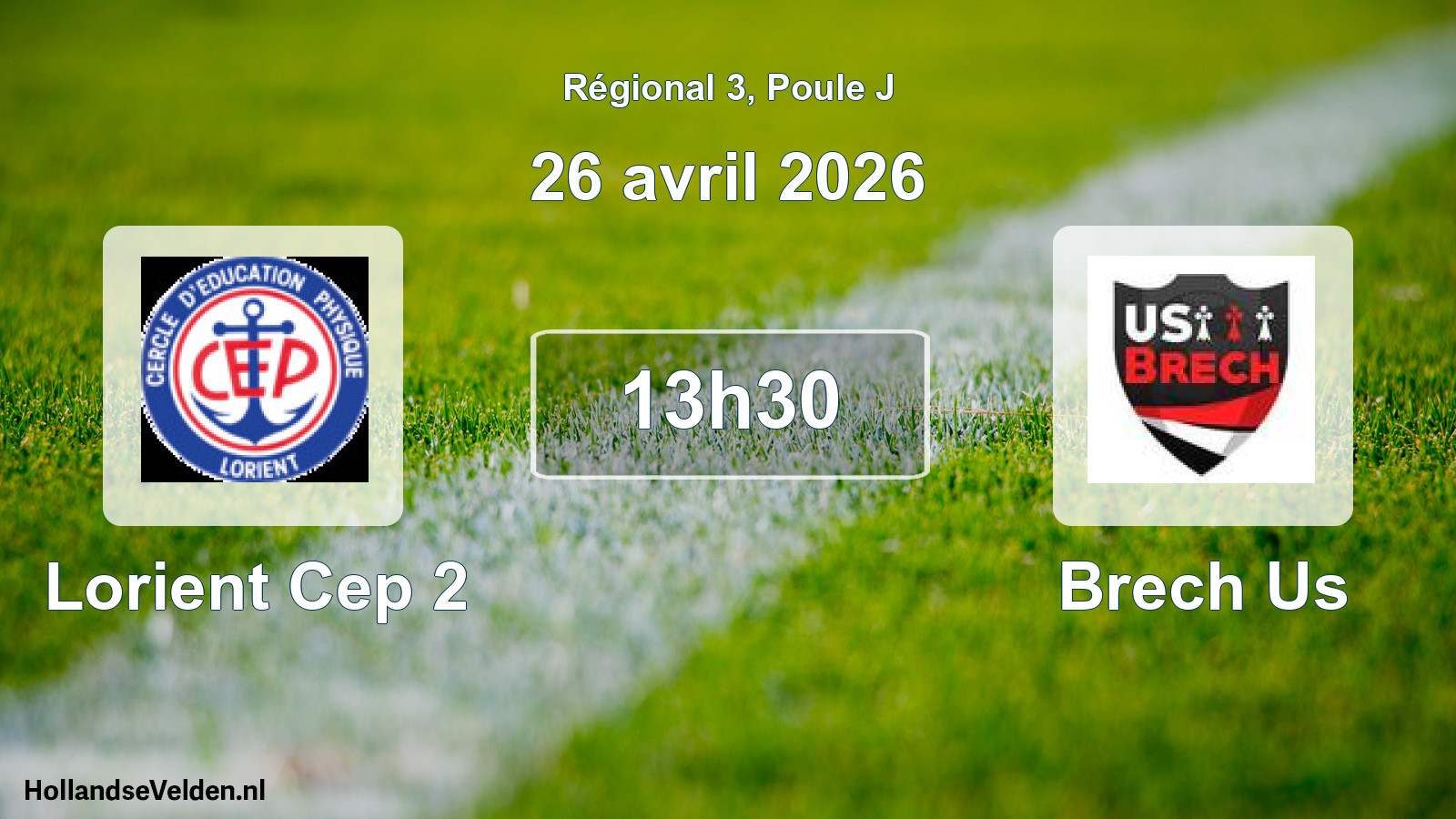Scheduled Match: Lorient Cep 2 - Brech Us (26 April 2026)