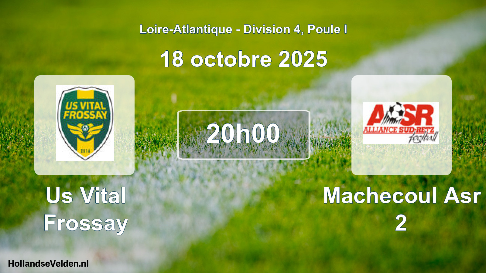 Geplande wedstrijd: Us Vital Frossay - Machecoul Asr 2 (18 octobre 2025)