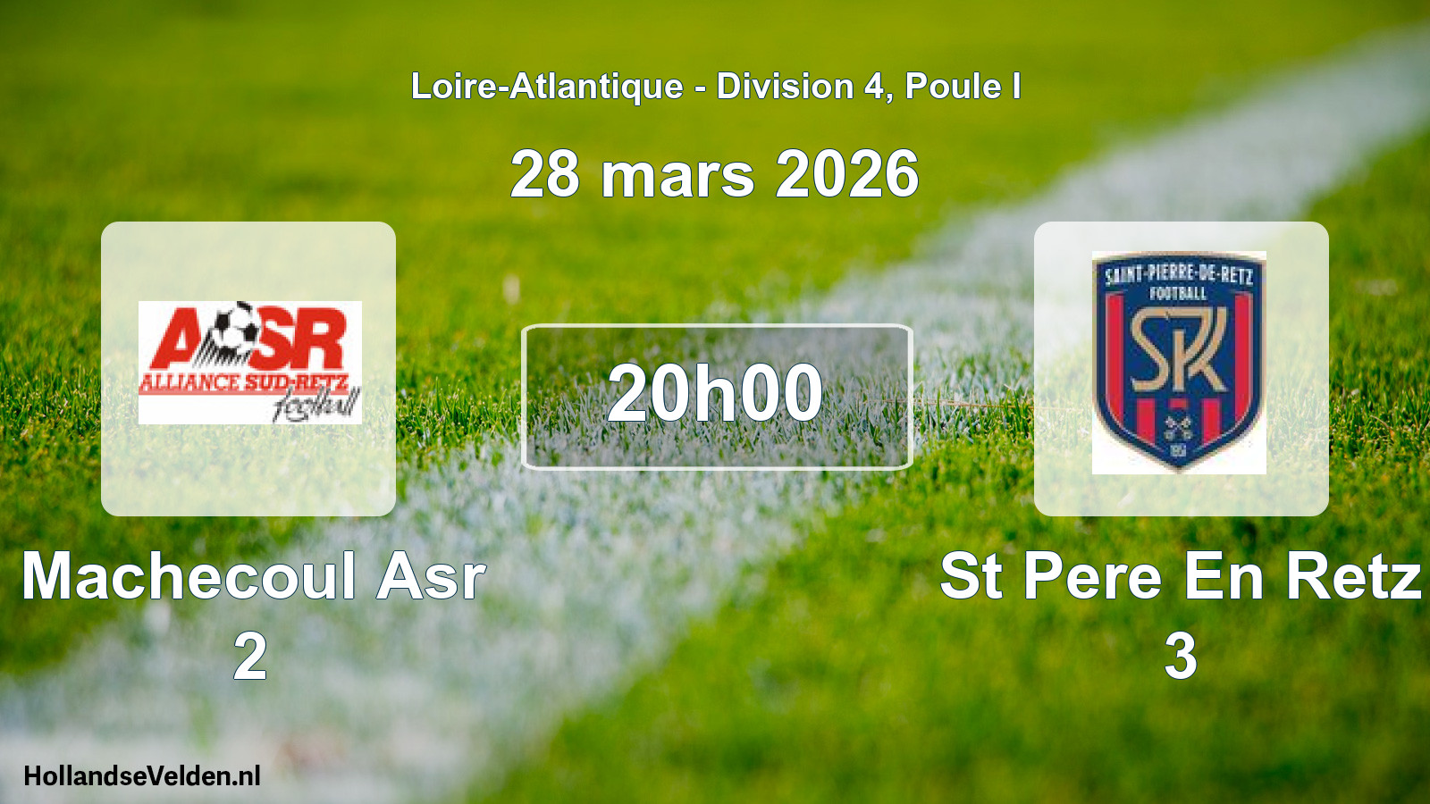 Scheduled Match: Machecoul Asr 2 - St Pere En Retz 3 (28 March 2026)
