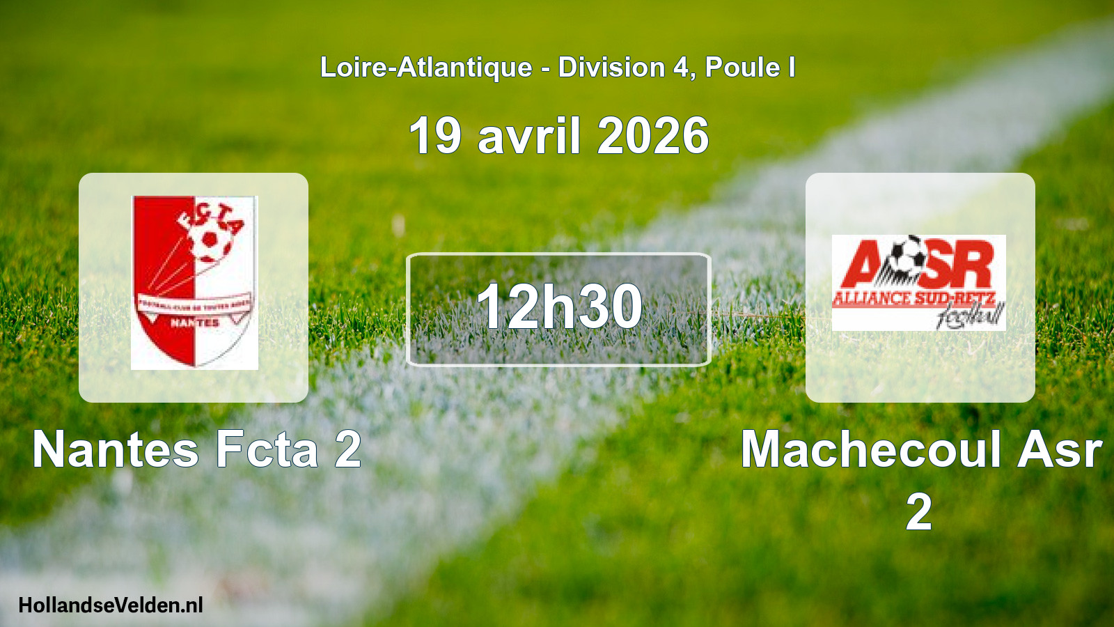Geplande wedstrijd: Nantes Fcta 2 - Machecoul Asr 2 (19 april 2026)