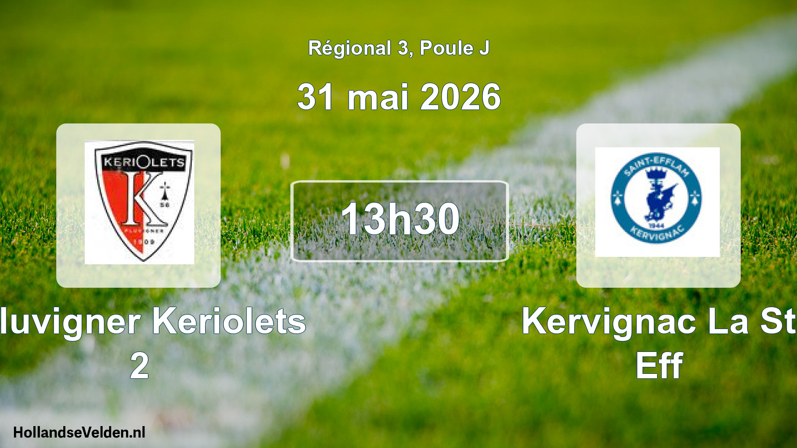 Geplande wedstrijd: Pluvigner Keriolets 2 - Kervignac La St Eff (31 mai 2026)