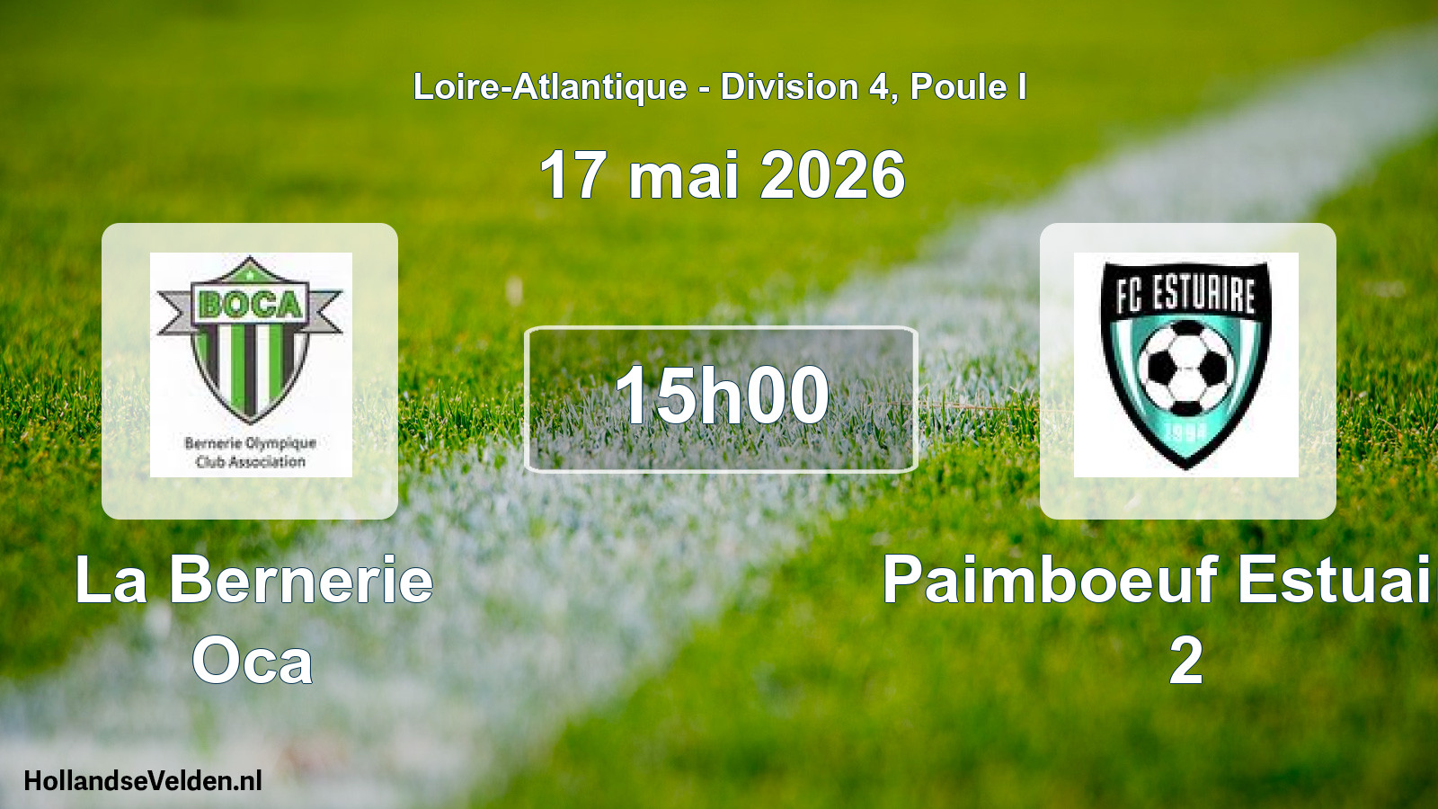 Geplande wedstrijd: La Bernerie Oca - Paimboeuf Estuaire 2 (17 mei 2026)
