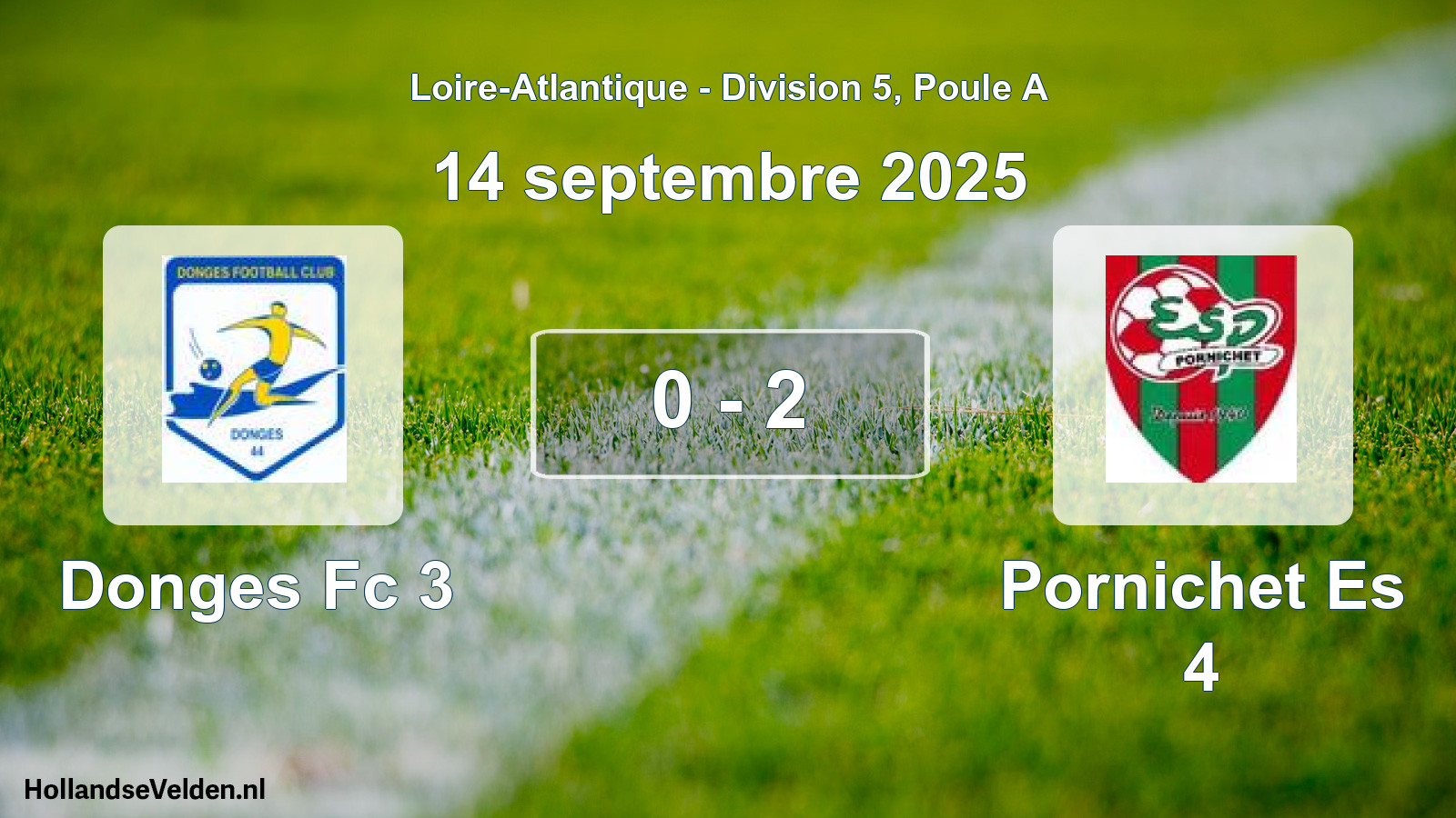 Gespeelde wedstrijd: Donges Fc 3 - Pornichet Es 4 0 - 2 (14 septembre 2025)