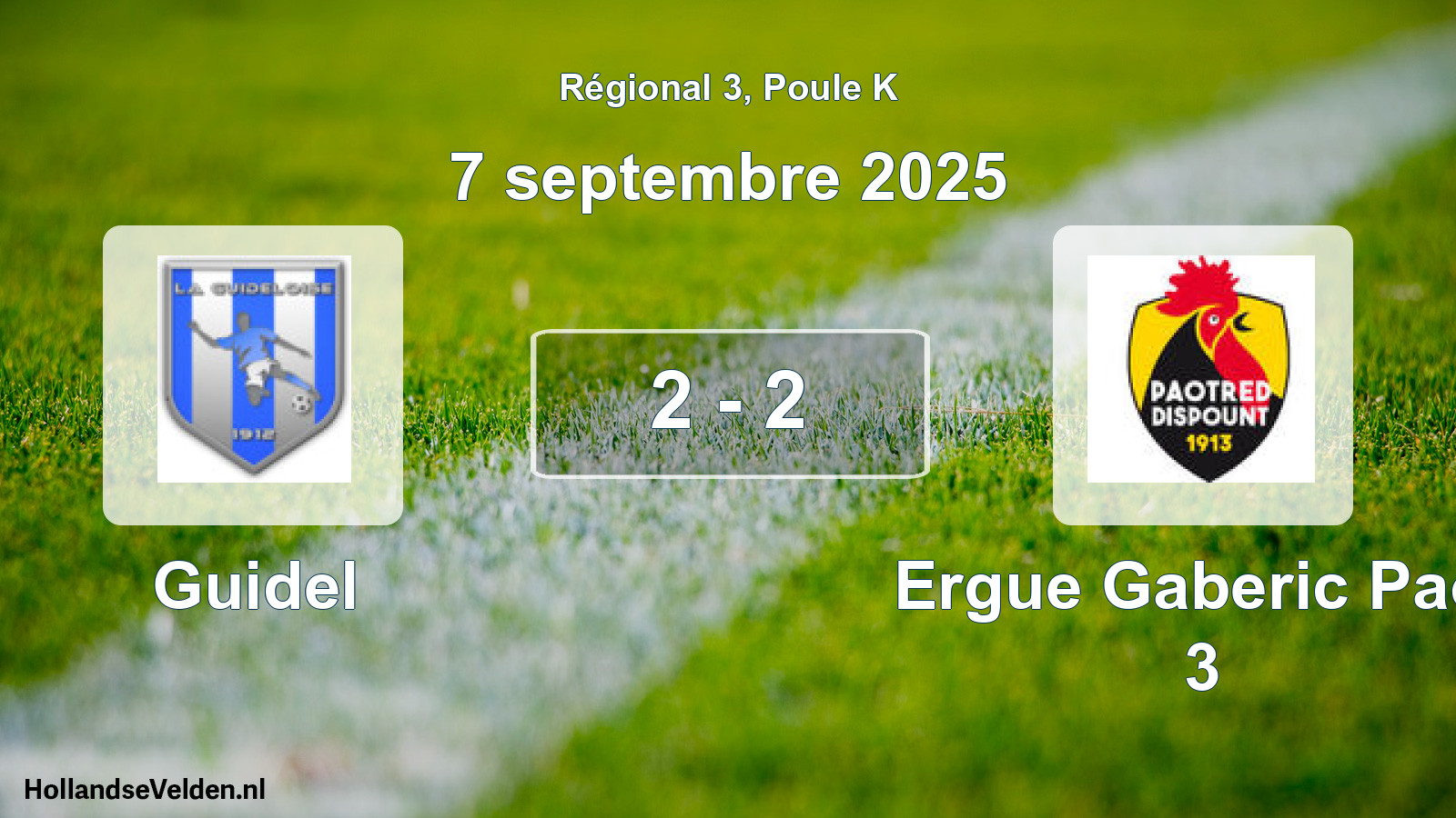Total number of matches played: Guidel - Ergue Gaberic Paot 3 2 - 2 (7 September 2025)