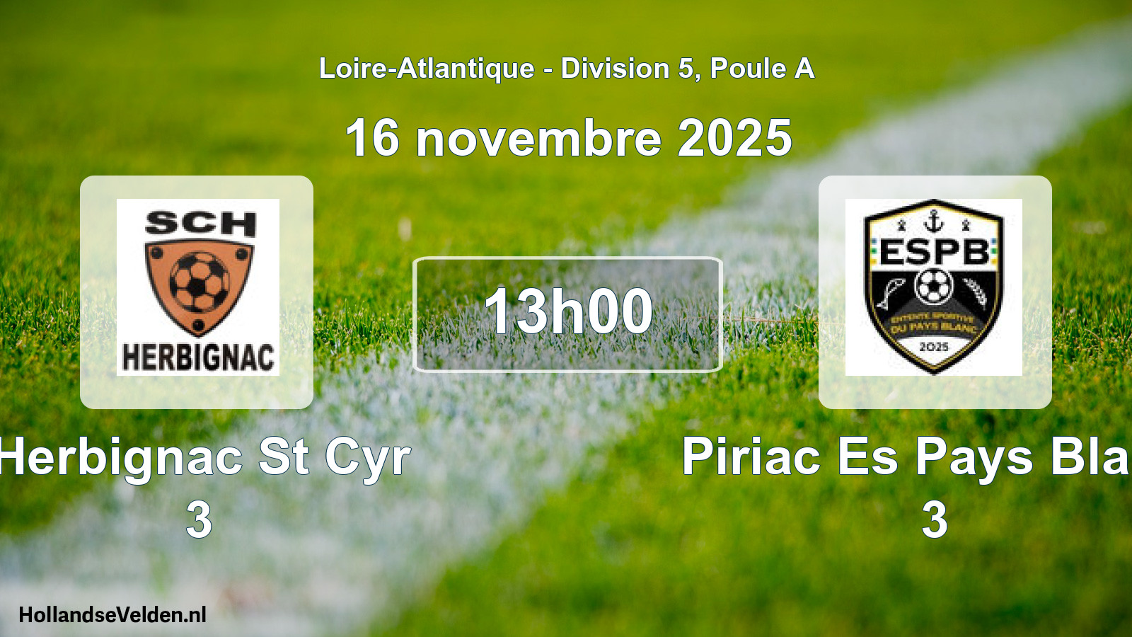 Geplande wedstrijd: Herbignac St Cyr 3 - Piriac Es Pays Blanc 3 (16 novembre 2025)