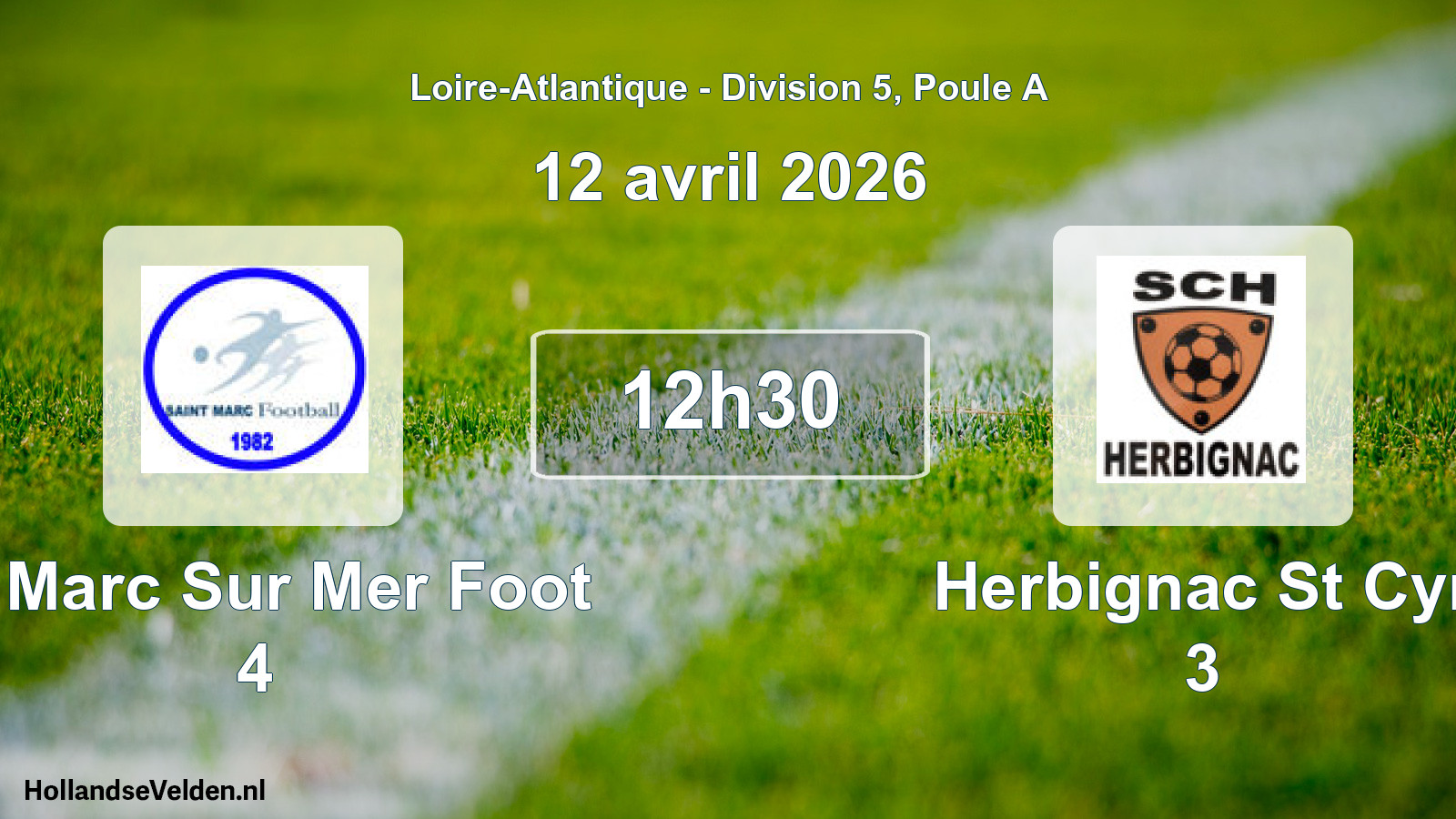 Geplande wedstrijd: St Marc Sur Mer Foot 4 - Herbignac St Cyr 3 (12 avril 2026)