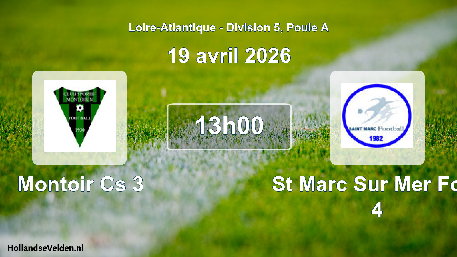 Geplande wedstrijd: Montoir Cs 3 - St Marc Sur Mer Foot 4 (19 avril 2026)