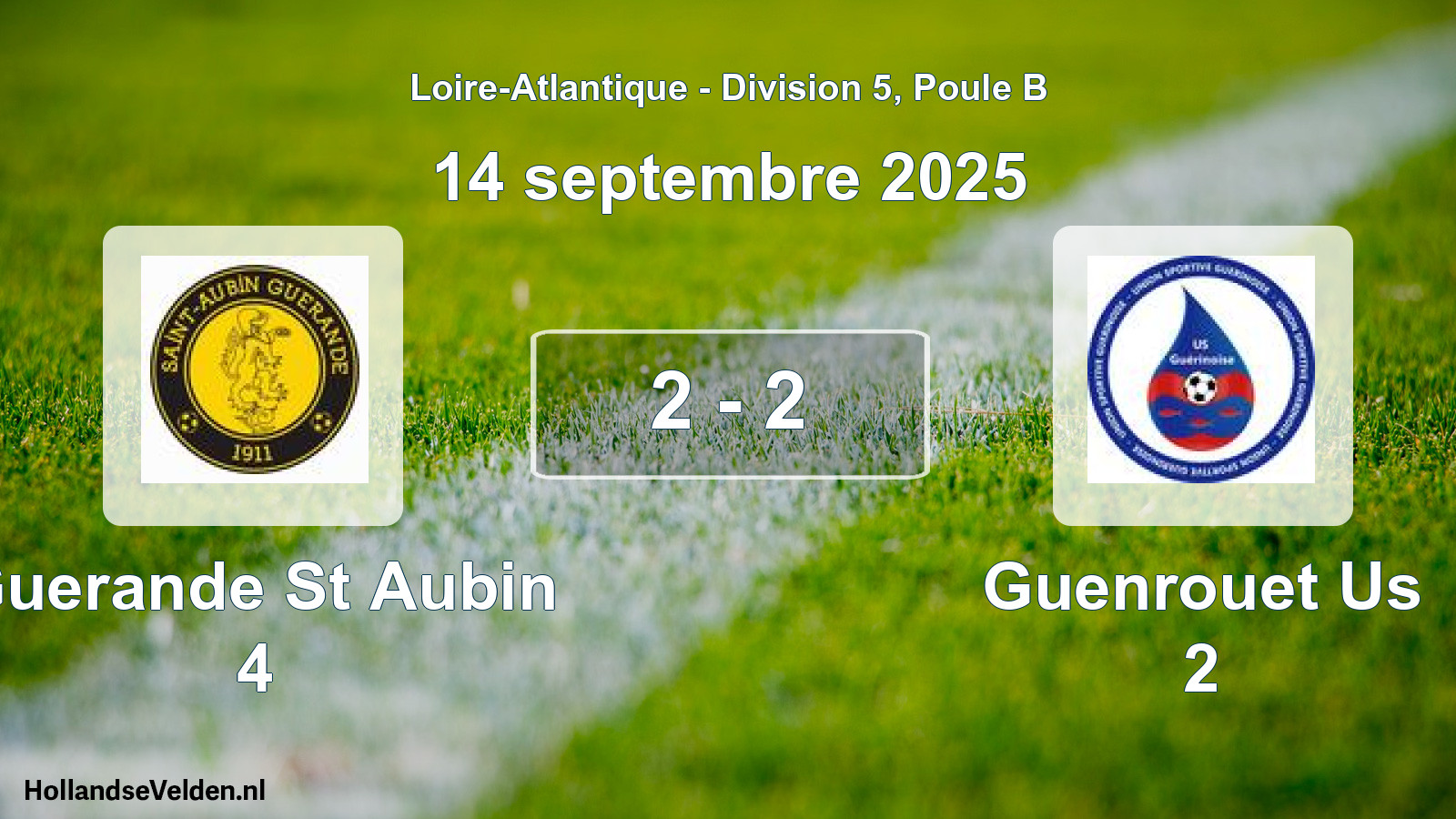 Total number of matches played: Guerande St Aubin 4 - Guenrouet Us 2 2 - 2 (14 September 2025)