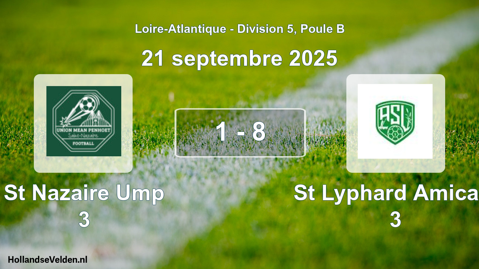 Total number of matches played: St Nazaire Ump 3 - St Lyphard Amicale 3 1 - 8 (21 September 2025)