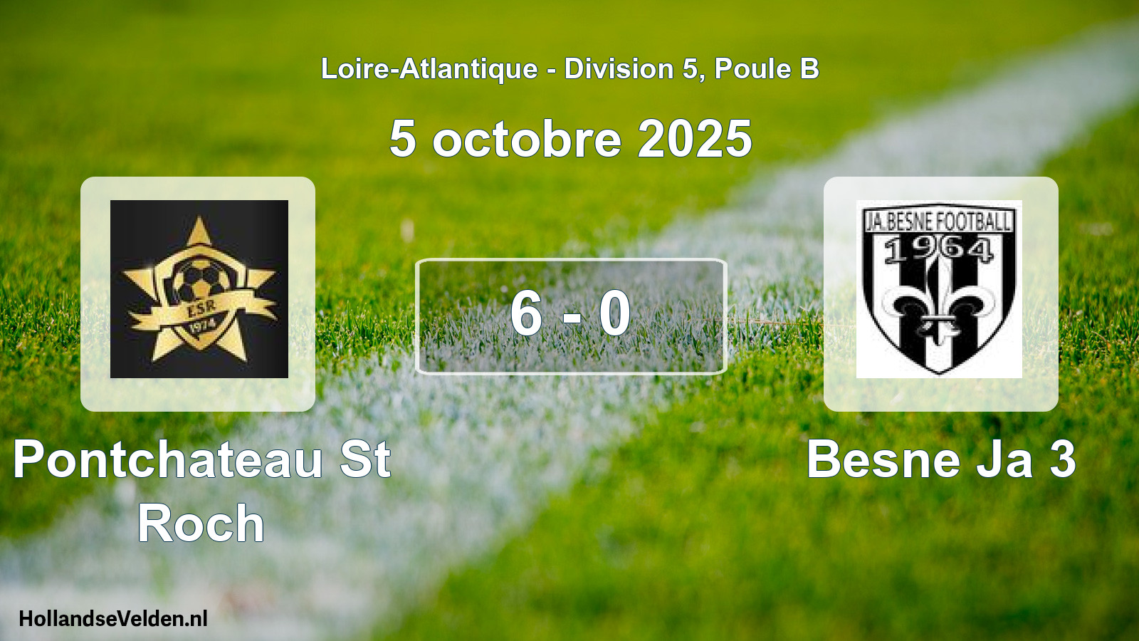 Gespeelde wedstrijd: Pontchateau St Roch - Besne Ja 3 6 - 0 (5 oktober 2025)