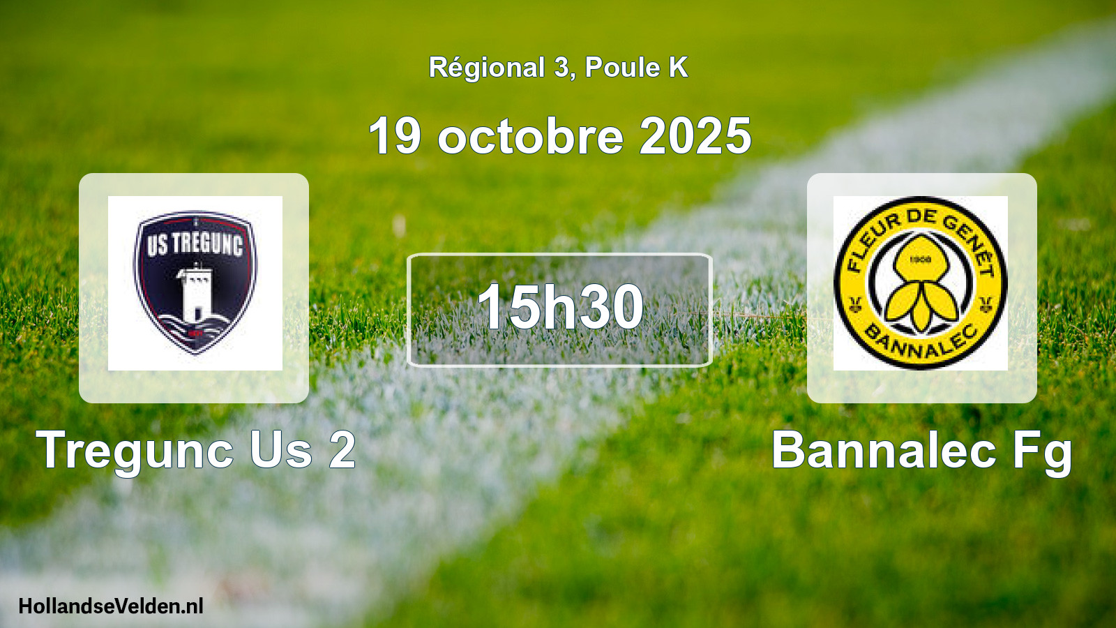 Geplande wedstrijd: Tregunc Us 2 - Bannalec Fg (19 octobre 2025)