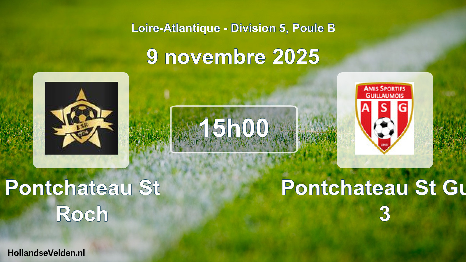 Geplande wedstrijd: Pontchateau St Roch - Pontchateau St Guill 3 (9 novembre 2025)