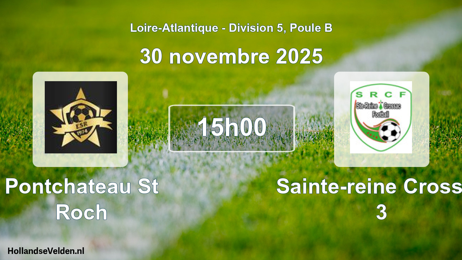 Geplande wedstrijd: Pontchateau St Roch - Sainte-reine Crossac 3 (30 november 2025)