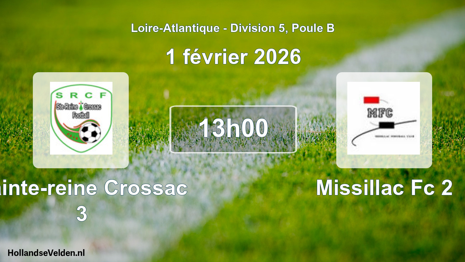 Scheduled Match: Sainte-reine Crossac 3 - Missillac Fc 2 (1 February 2026)