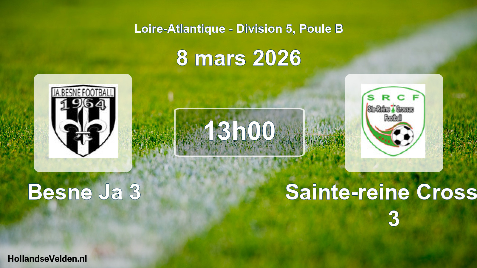 Scheduled Match: Besne Ja 3 - Sainte-reine Crossac 3 (8 March 2026)
