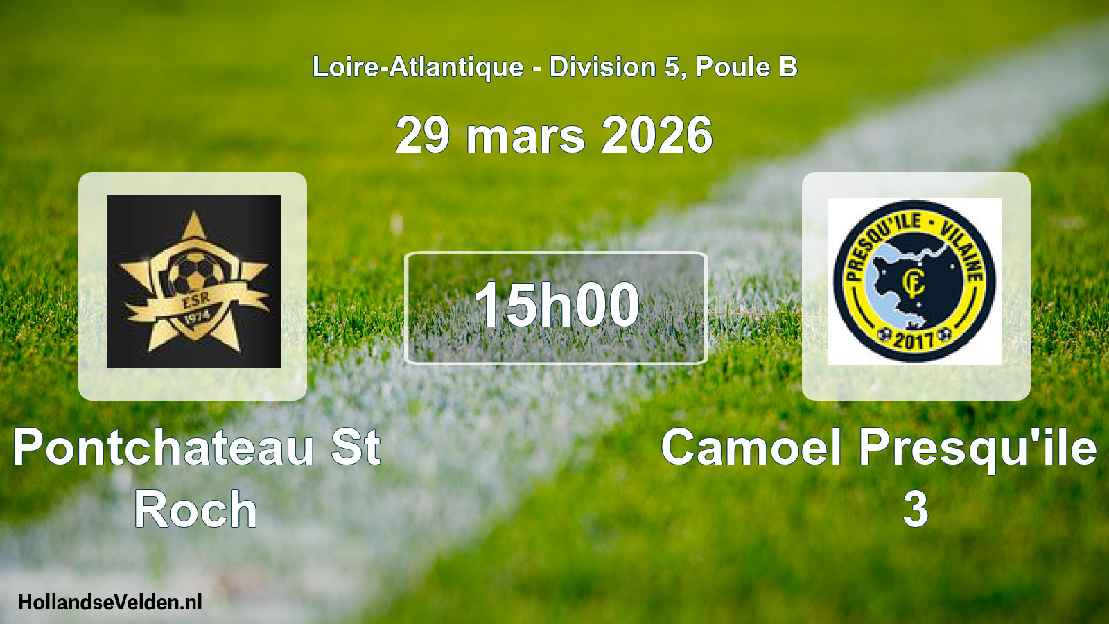 Geplande wedstrijd: Pontchateau St Roch - Camoel Presqu'ile Fc 3 (29 maart 2026)