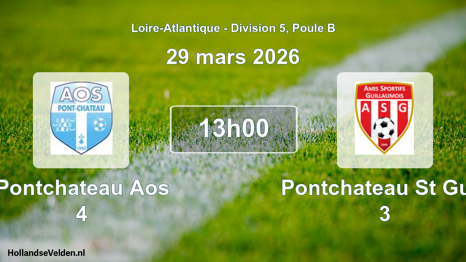 Scheduled Match: Pontchateau Aos 4 - Pontchateau St Guill 3 (29 March 2026)